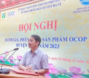 Huyện Ba Vì (Hà Nội) : Đánh giá, phân hạng sản phẩm OCOP huyện Ba Vì năm 2023.